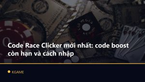 Code Race Clicker mới nhất: code boost còn hạn và cách nhập